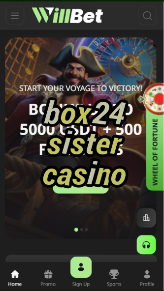 box24 sister casino-asdasdzhjkds.com
